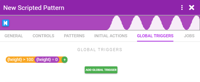 Scripted Pattern Global Triggers